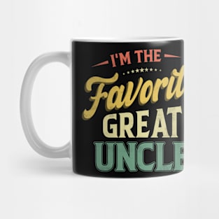 I'm The Favorite Great Uncle Funny Uncle Mug